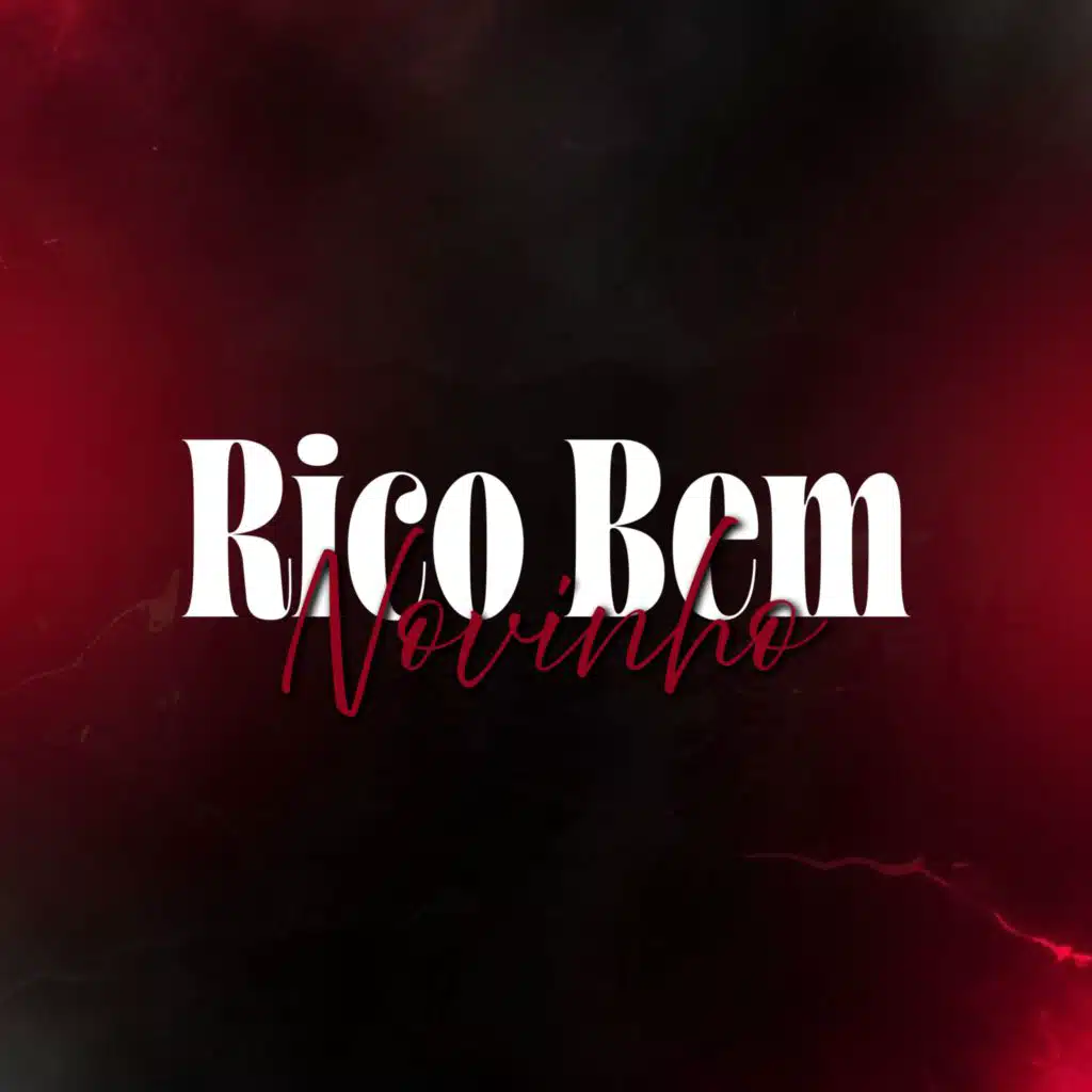 Rico Bem Novinho