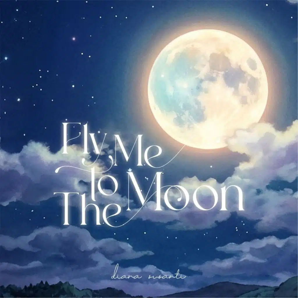 Fly Me to The Moon