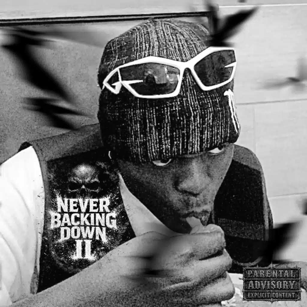 NEVER BACKING DOWN II