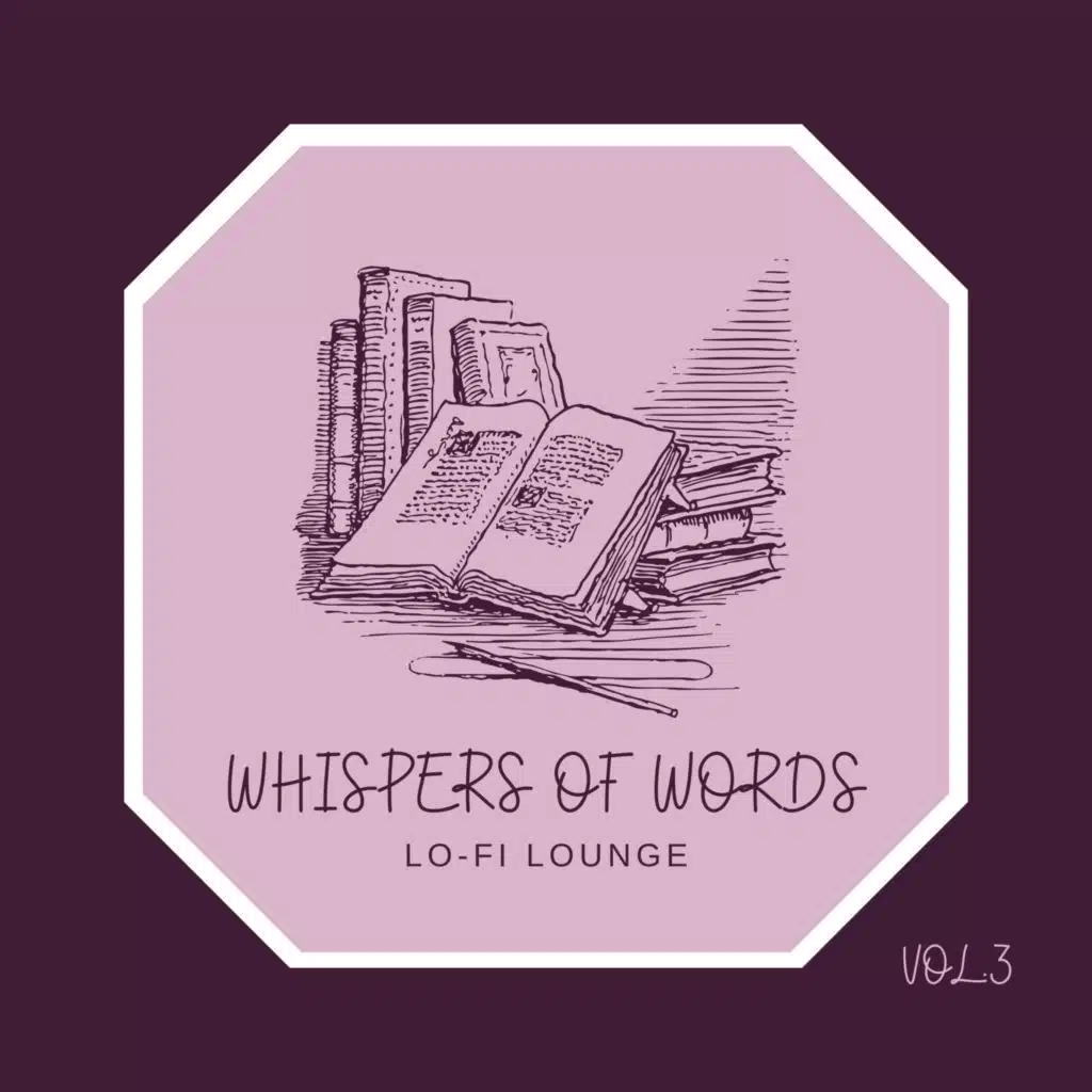 Whispers of Words Lo-fi Lounge Vol.3