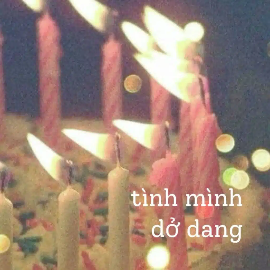 tình mình dở dang