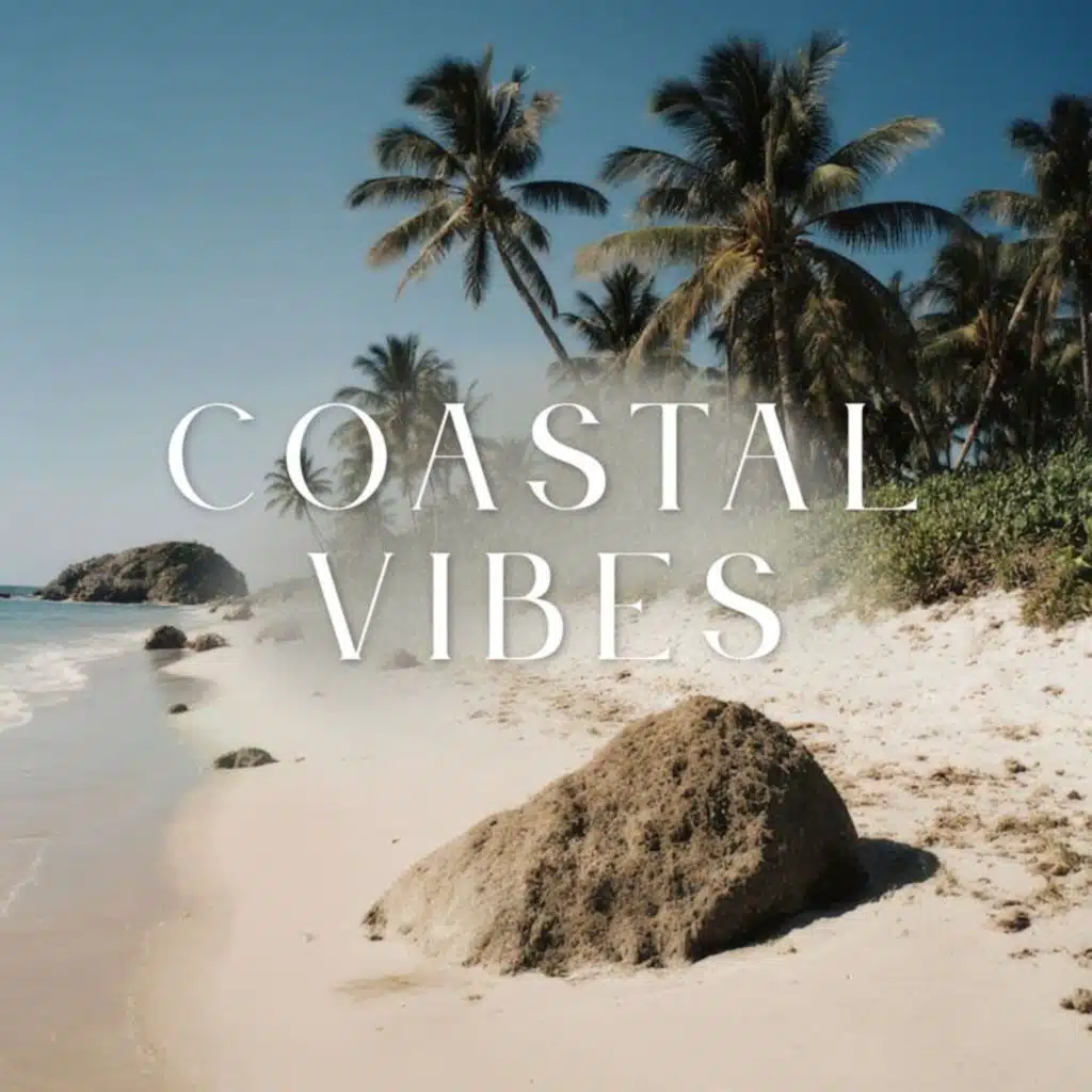 Coastal Vibes