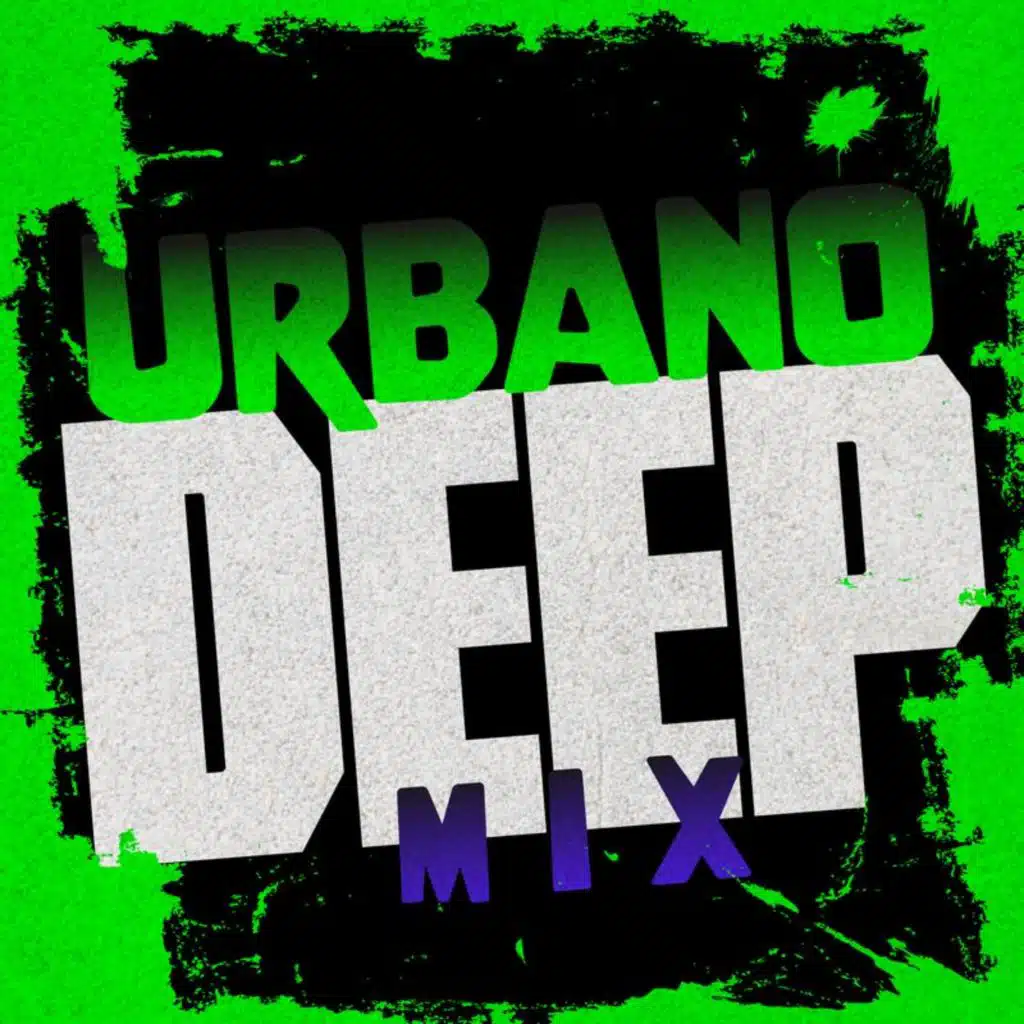 Urbano Deep Mix