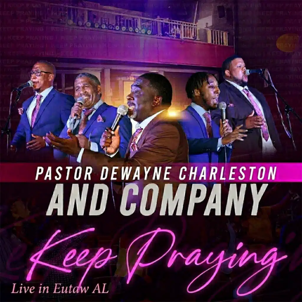 Keep Praying Live in Eutaw AL