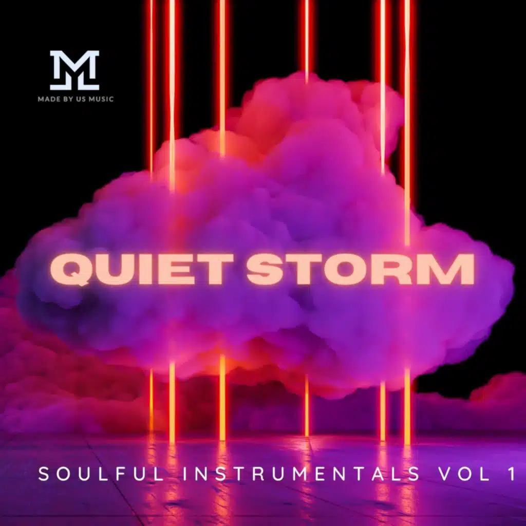 Quiet Storm (Soulful Instrumentals Vol 1)