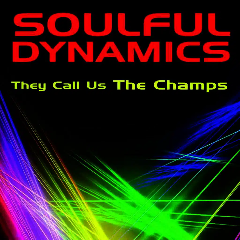 They Call Us the Champs