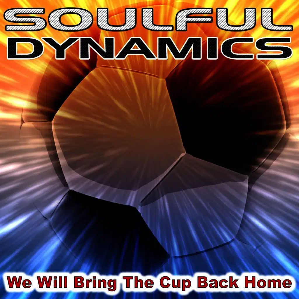 We Will Bring the Cup Back Home