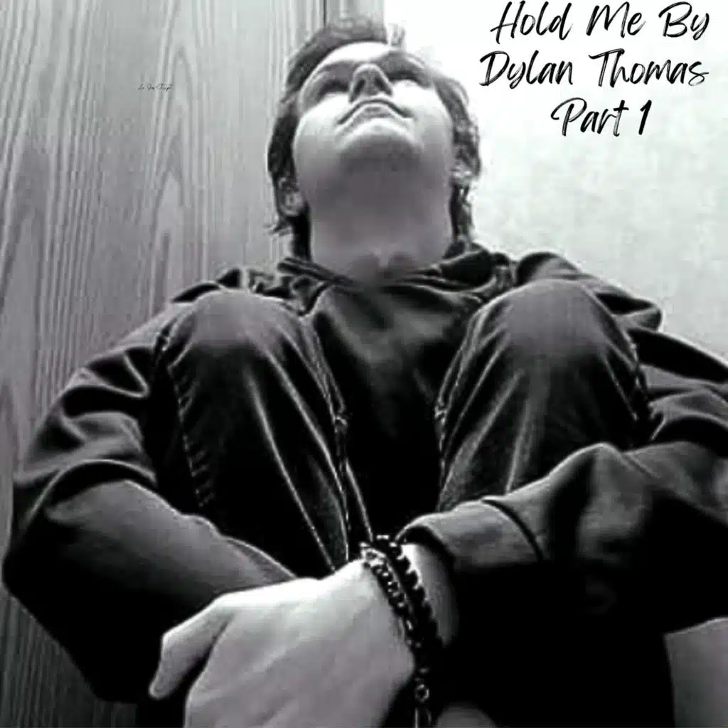 Hold Me, Pt. 1