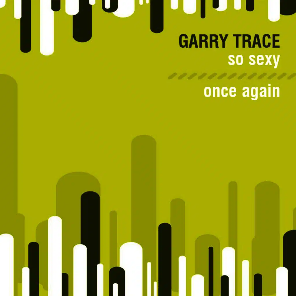 So Sexy / Once Again