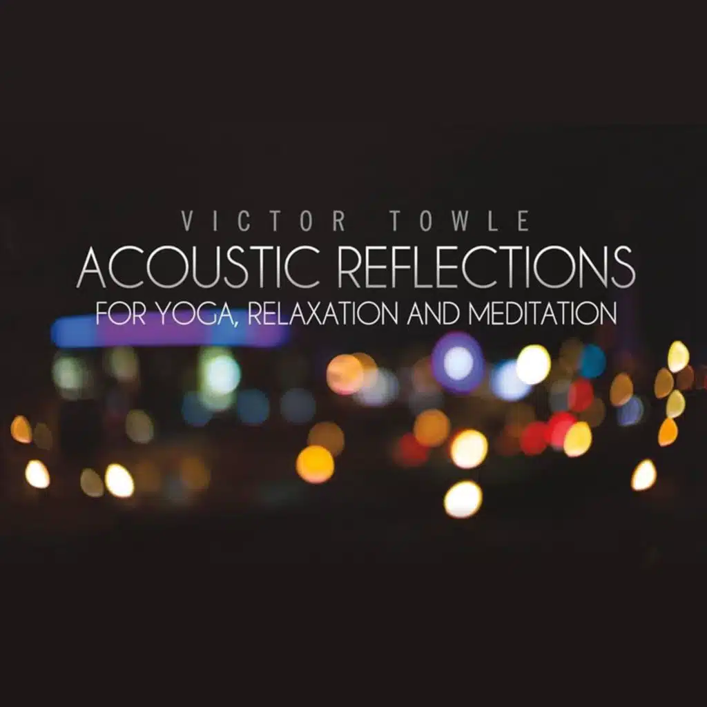 Acoustic Reflections for Yoga Relaxation And Meditation