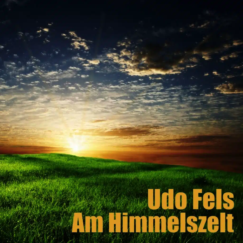 Am Himmelszelt