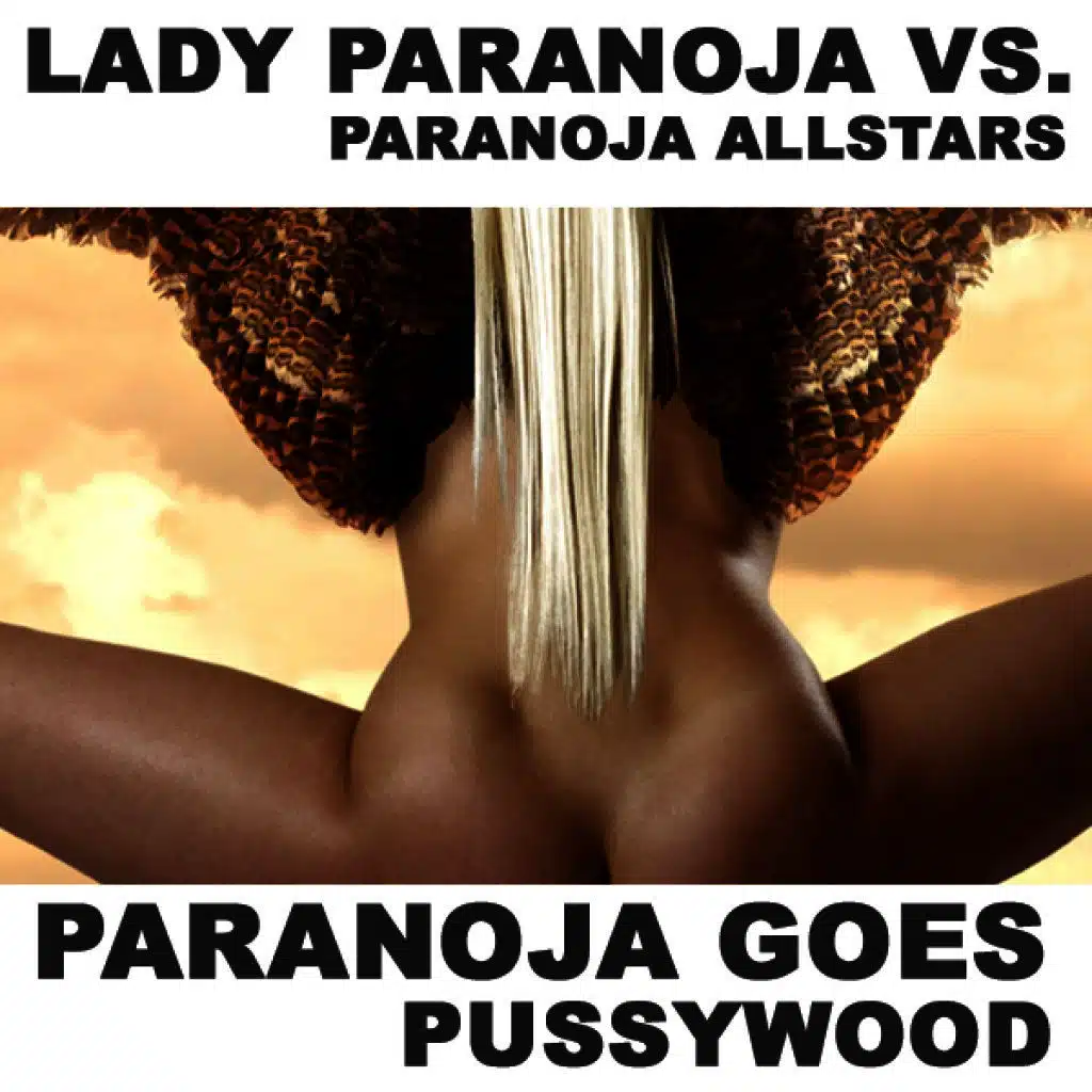 Paranoja Goes Pussywood (Minimal Mix)