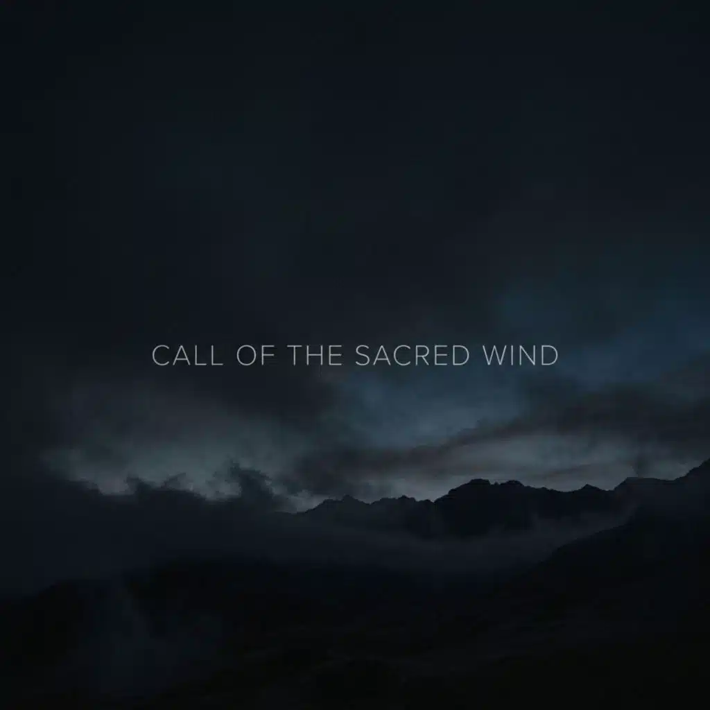 Call of the Sacred Wind