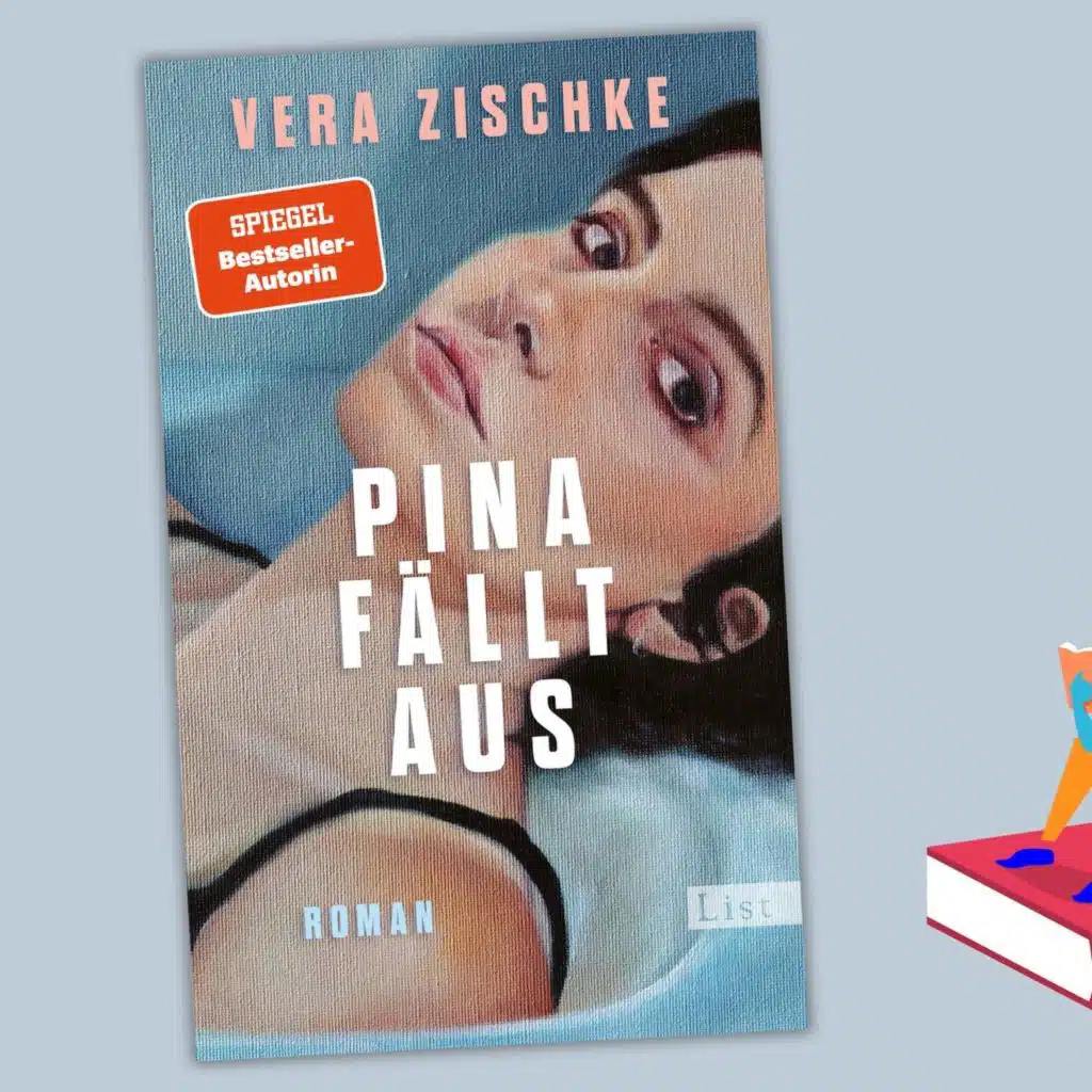 Vera Zischke - Pina fällt aus
