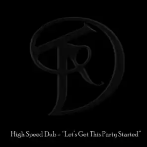 High Speed Dub