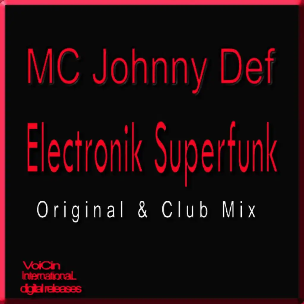 Electronik Superfunk (Original mix Reloaded)