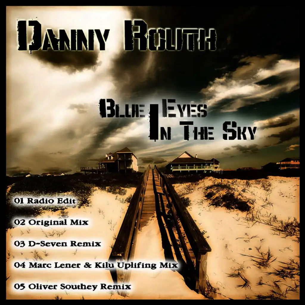 Blue Eyes in the Sky (Oliver Southey Remix)