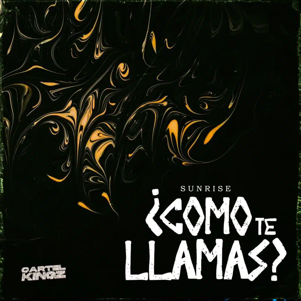 Como te Llamas (feat. Sunrise)