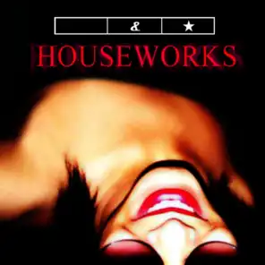 Houseworks