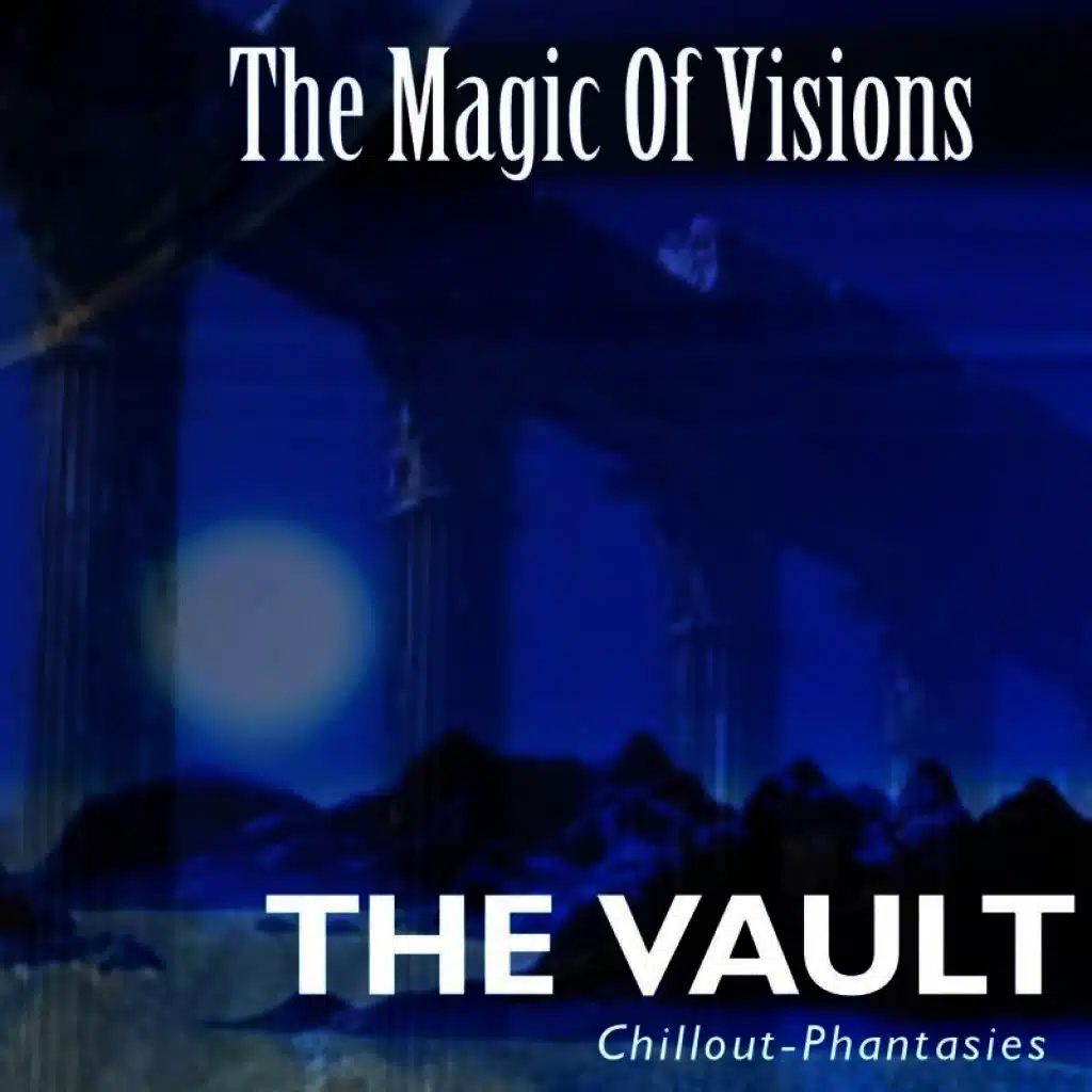 The Magic of Visions