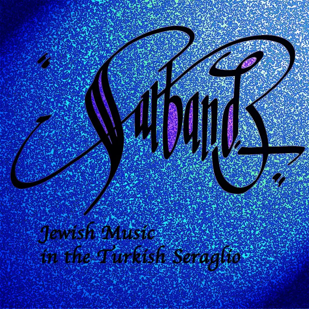 Jewish Music in the Seraglio