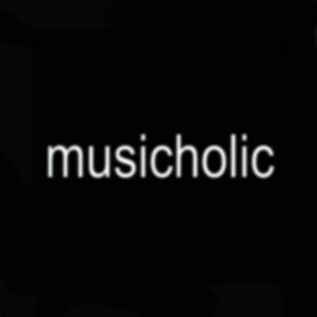 MUSICHOLIC