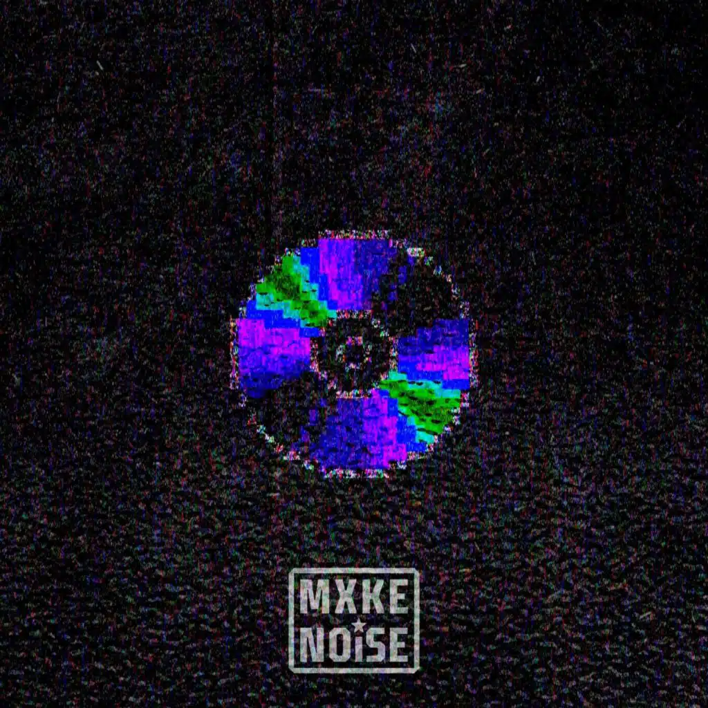 Mxke Noise: Compilation 001