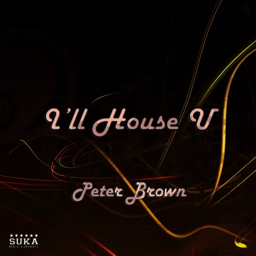 I'll House U (Dub Mix)