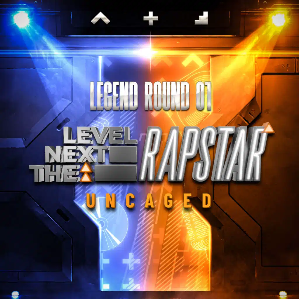 The Next Level: Rapstar Legend Round 1 (Season 1)