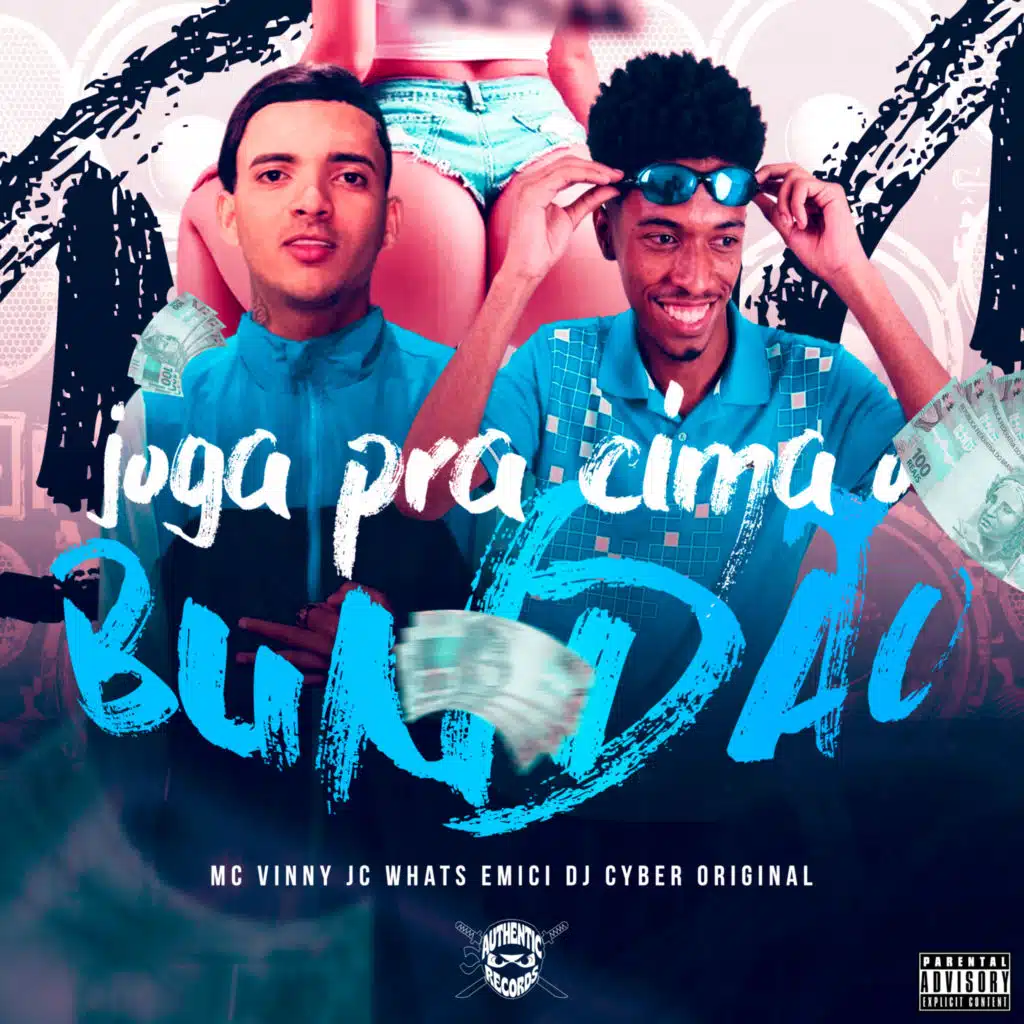 Joga pra Cima o Bundão (feat. Authentic Records)