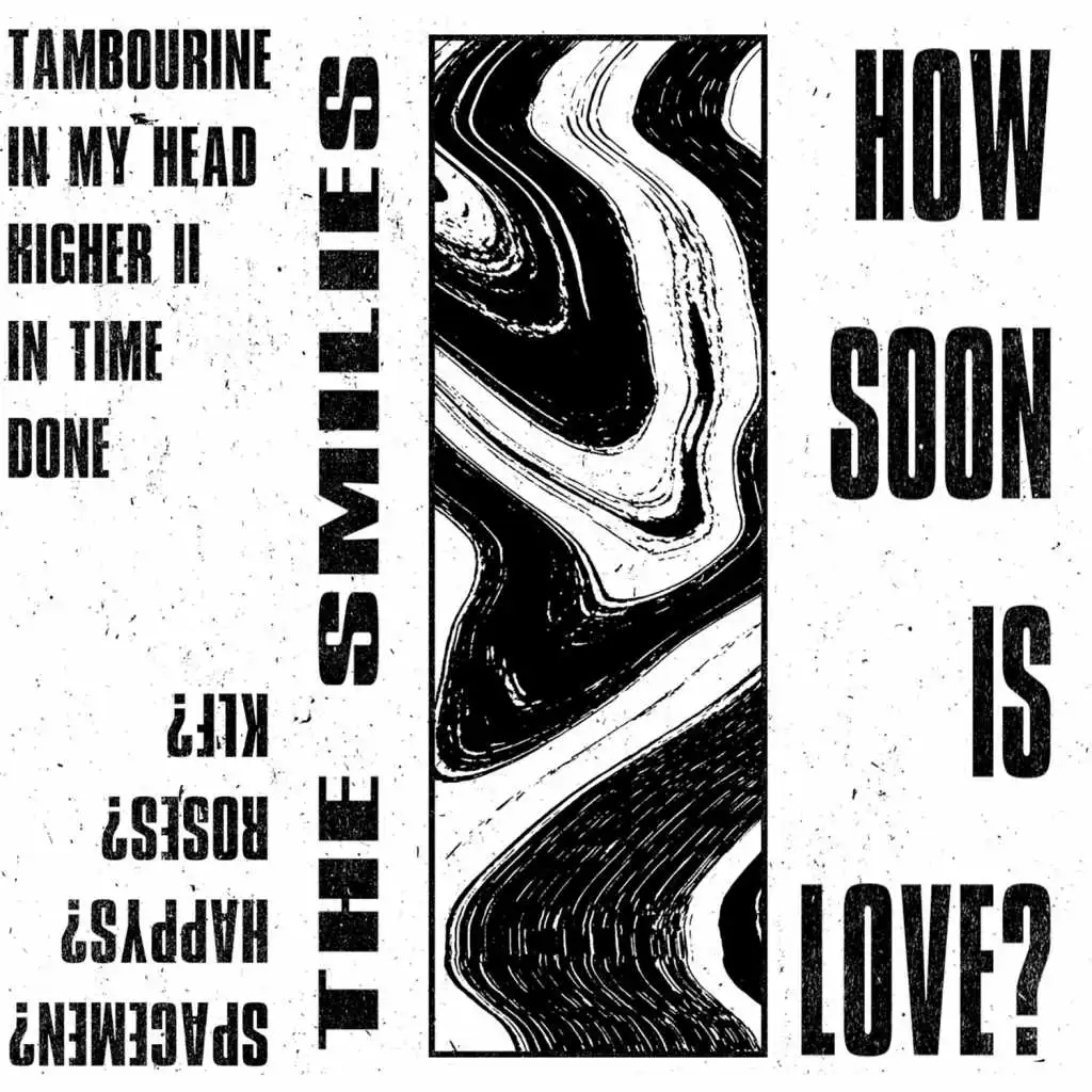 How Soon Is Love?