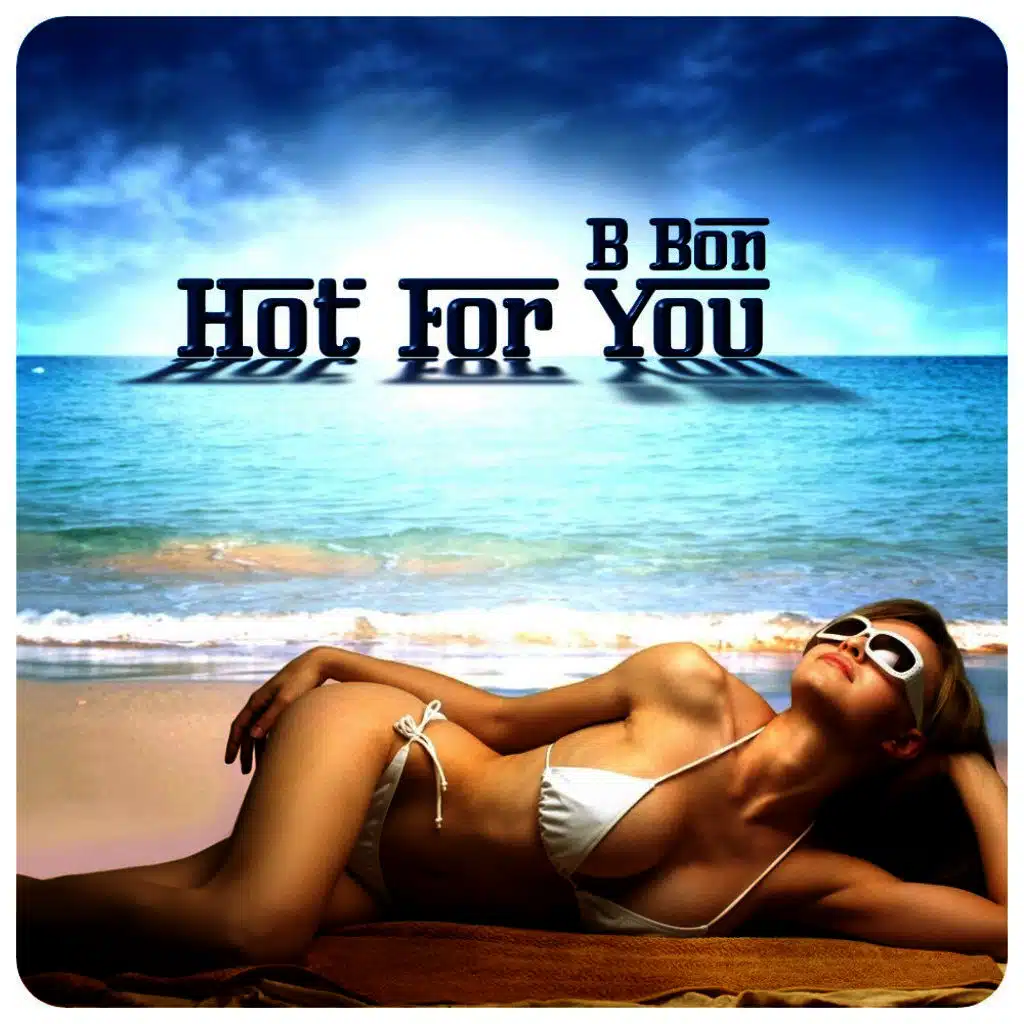 Hot for You