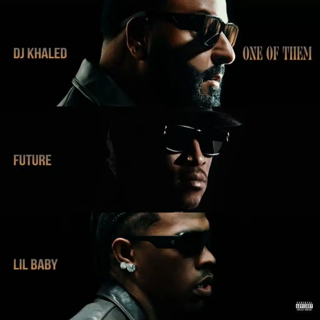 DJ Khaled, Lil Baby & Future