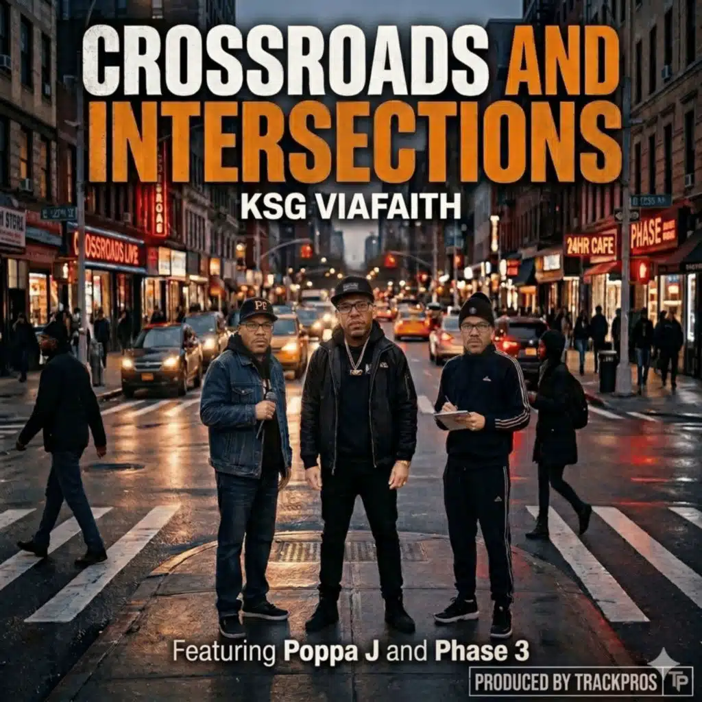 Crossroads and intersections (feat. Poppa J & Phase 3)