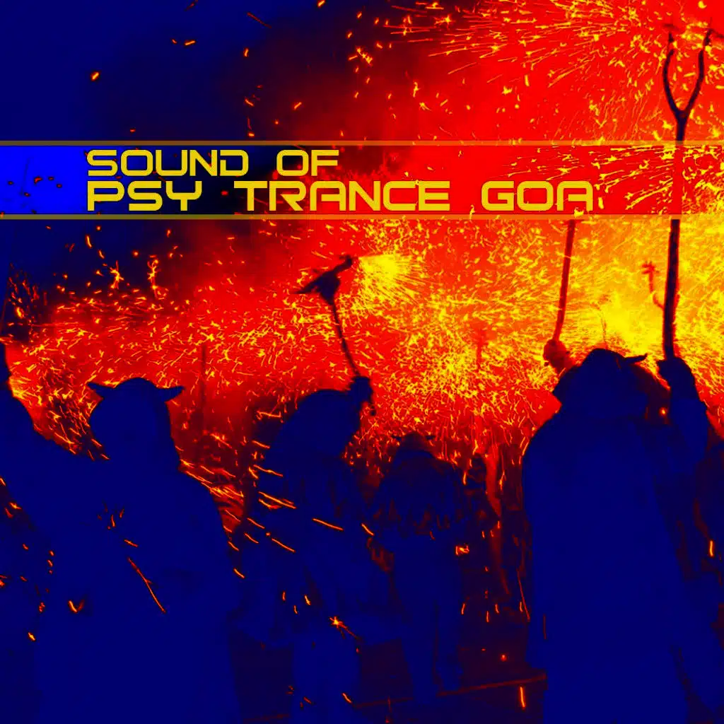 Sound of Psy Trance Goa