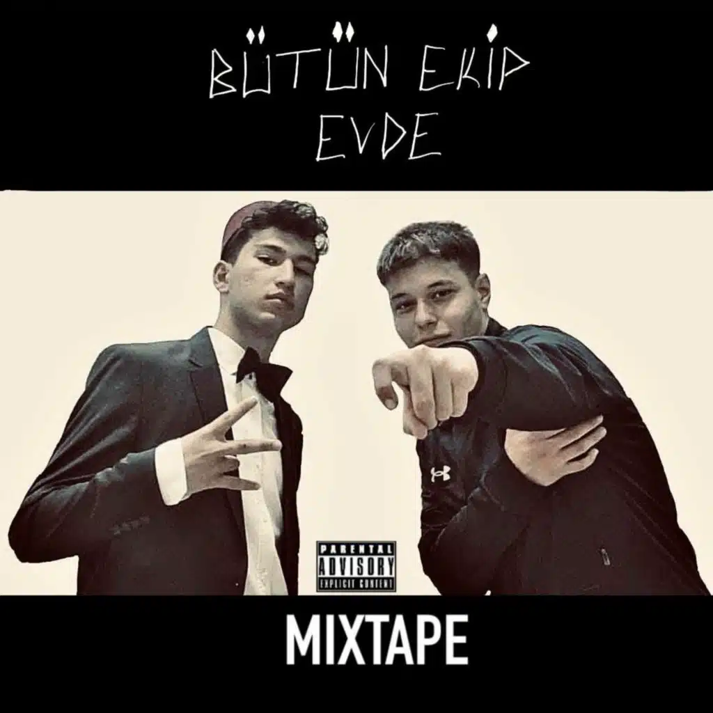 BÜTÜN EKİP EVDE MİXTAPE