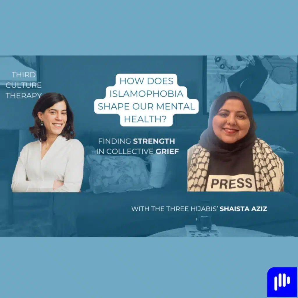 How does Islamophobia shape our mental health? Finding strength in collective grief