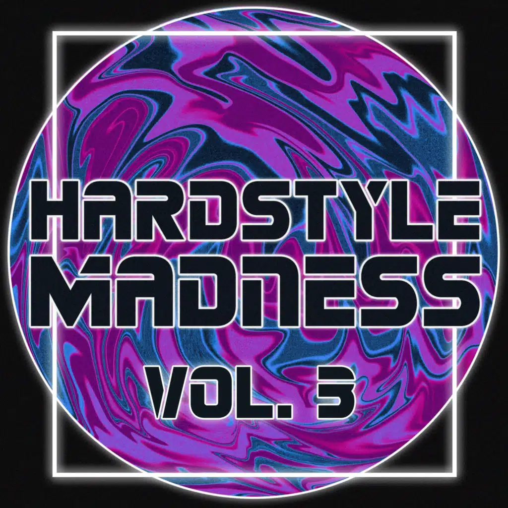 Hardstyle Madness, Vol. 3