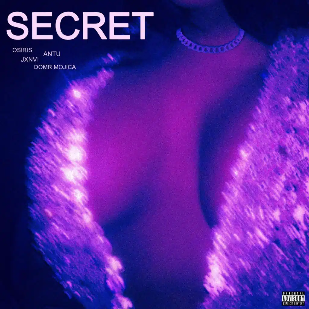 SECRET (feat. JXNVI, Antu & Domr Mojica)