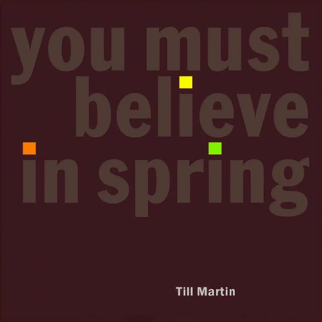 You Must Believe in Spring (feat. Anna Lauvergnac, Tizian Jost, Henning Sieverts & Bastian Jütte)