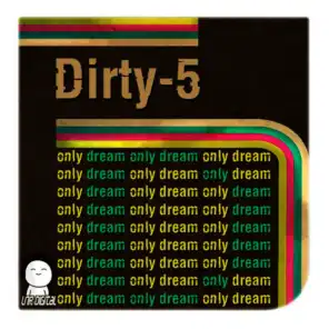 Dirty-5