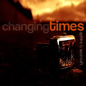 Changing Times (Album Mix)