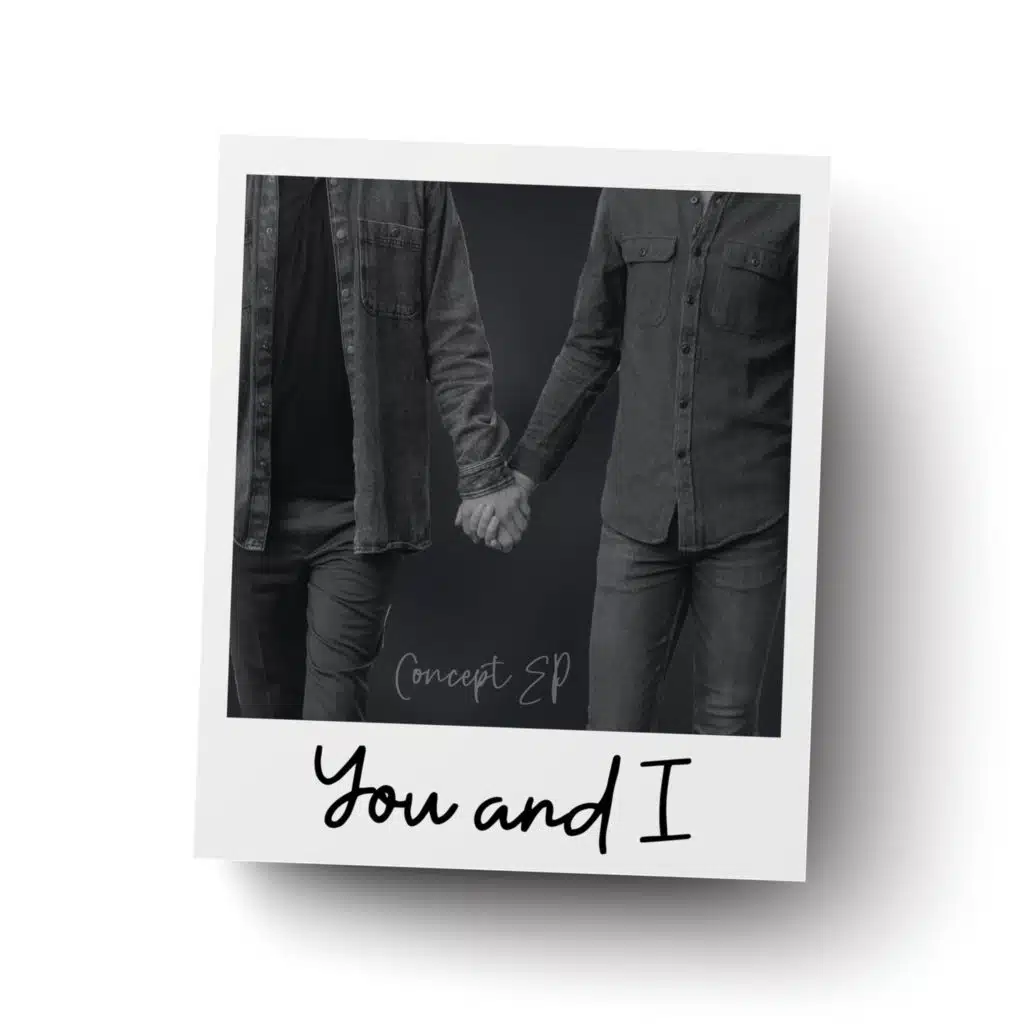 You and I (Concept EP)