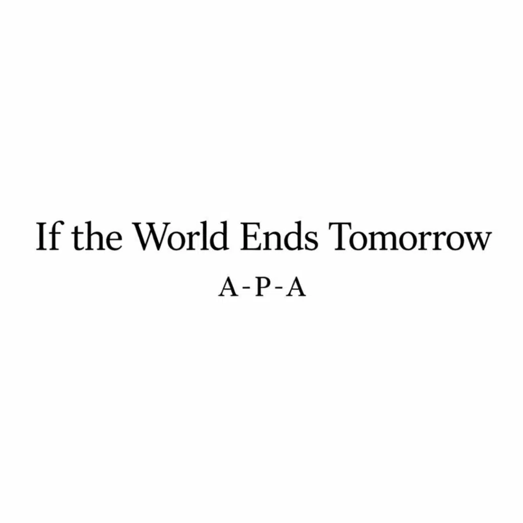 If the World Ends Tomorrow