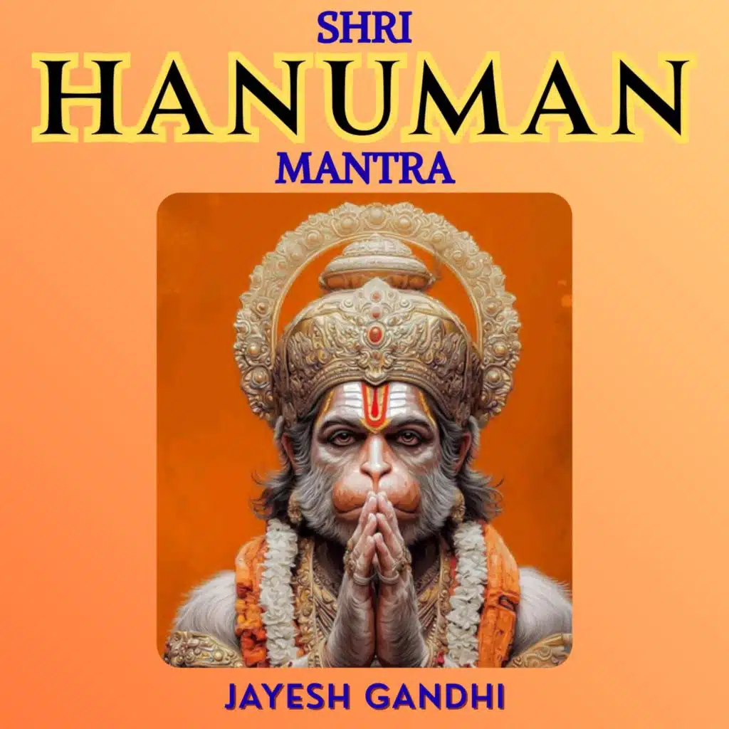 Shri Hanuman Mantra (feat. Deval Panchal)