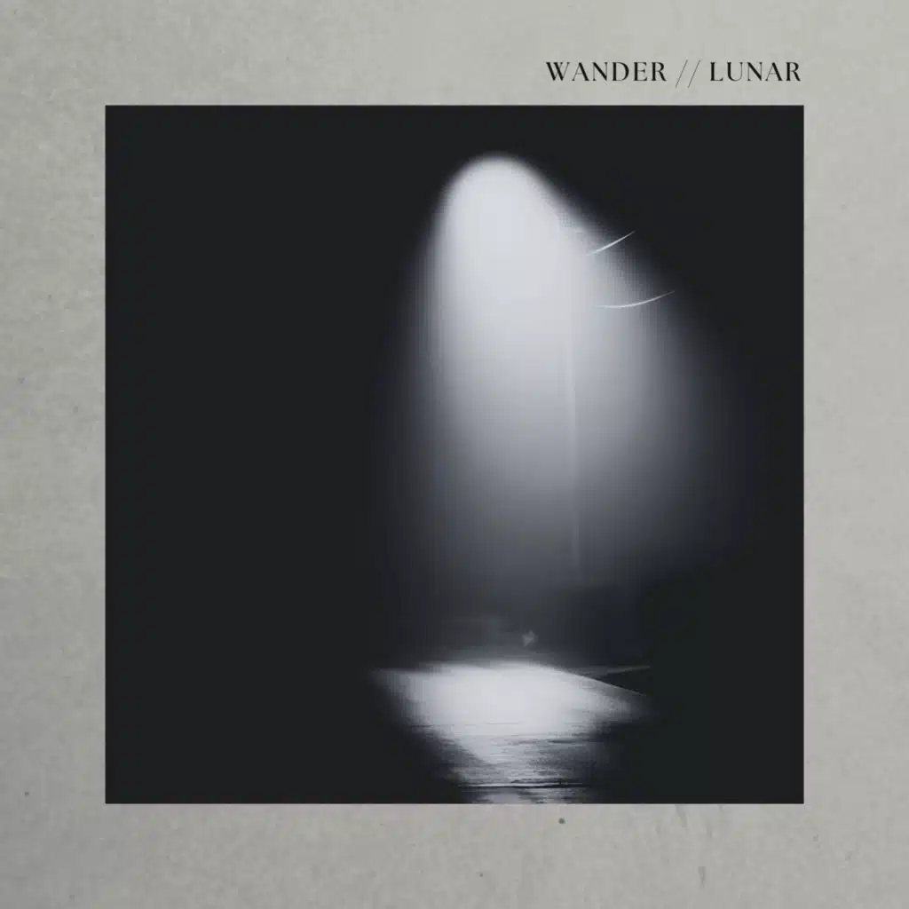 Wander // Lunar