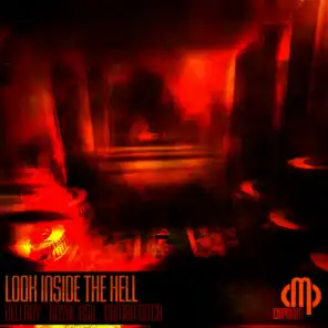 Look Inside the Hell