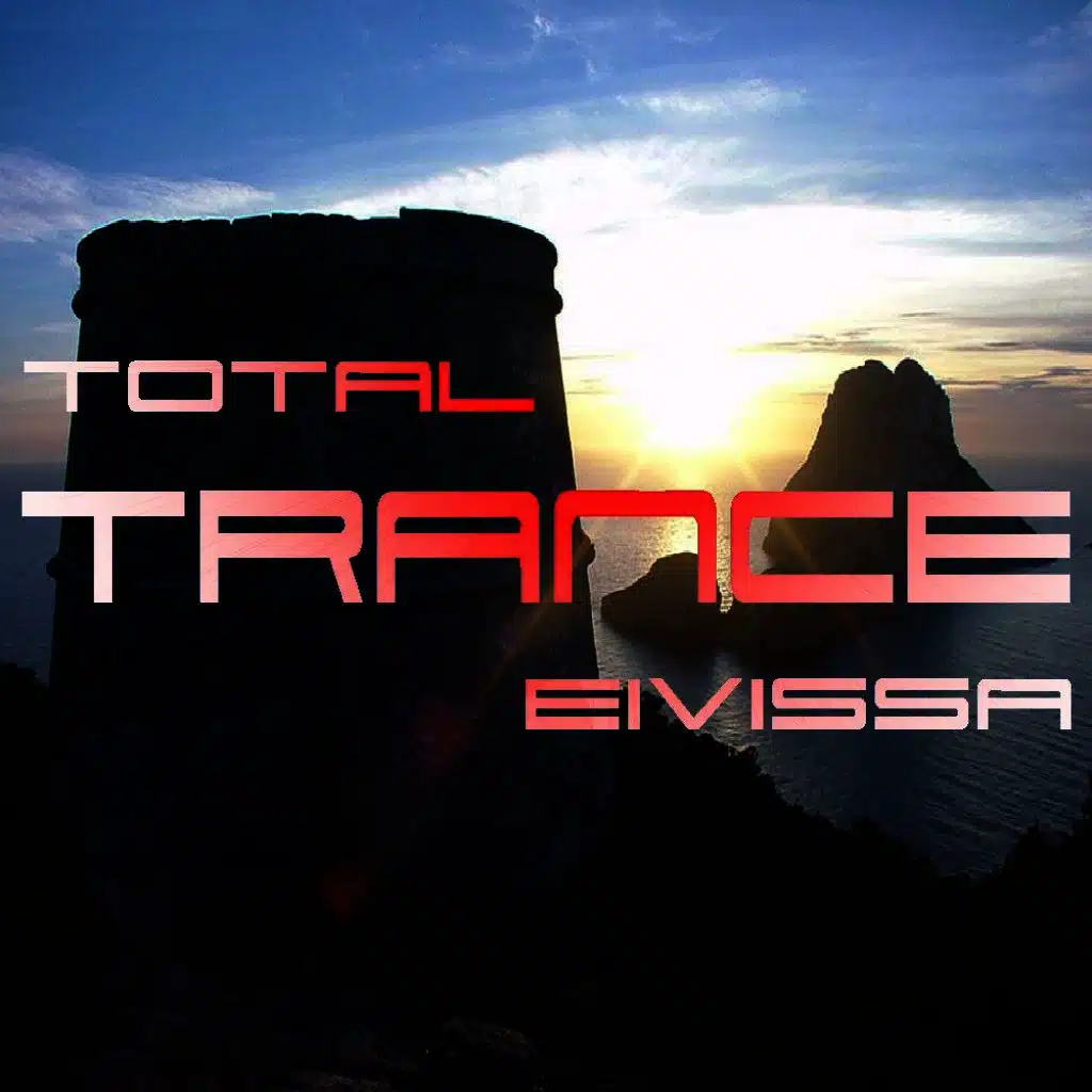 Total Trance Eivissa