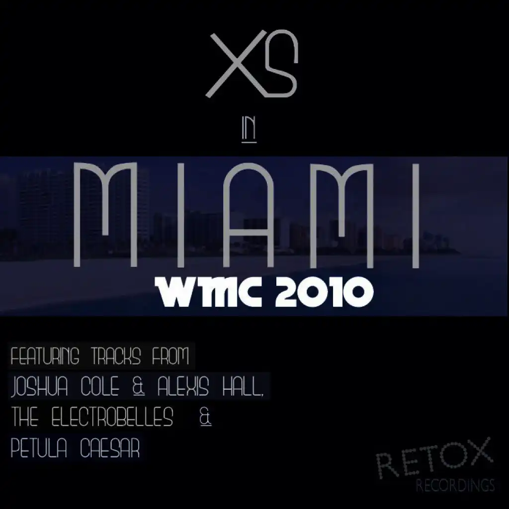 Xs in Miami WMC 2010