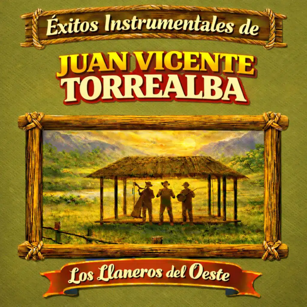 Éxitos de Juan Vicente Torrealba (Instrumental)